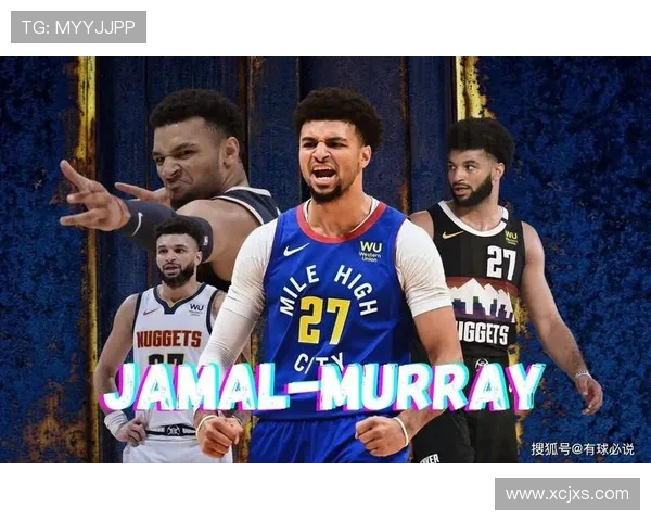 穆雷无球跑动制造错位，高效输出改变掘金进攻结构